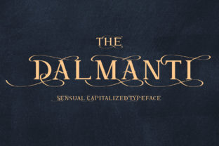 Dalmanti: Where Timeless Elegance Meets Modern Typography