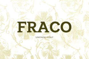 Fraco: A Friendly Serif Font with Contemporary Character