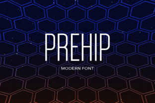 Prehip: A Smart, Modern Sans Serif Font