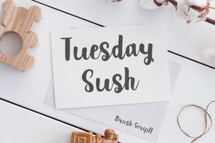 Tuesday Sush: A Sweet, Cool Script Font with Distinctive Personality